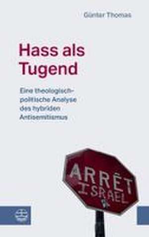 Hass als Tugend de Günter Thomas