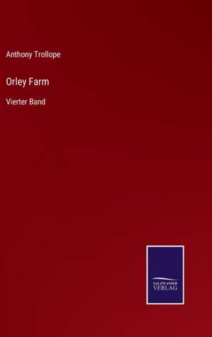 Orley Farm de Anthony Trollope