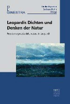 Leopardis Dichten und Denken der Natur de Barbara Kuhn