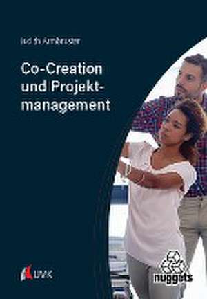 Co-Creation und Projektmanagement de Judith Armbruster