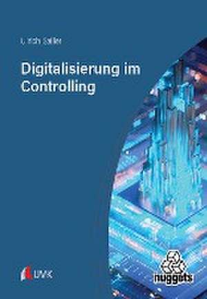 Digitalisierung im Controlling de Ulrich Sailer