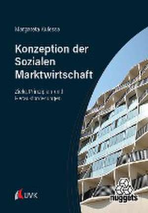 Die Konzeption der Sozialen Marktwirtschaft de Margareta Kulessa