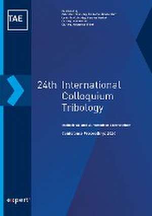 24th International Colloquium Tribology