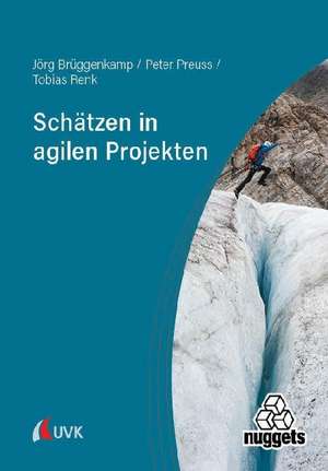 Schätzen in agilen Projekten de Jörg Brüggenkamp