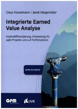 Integrierte Earned Value Analyse de Claus Hüsselmann