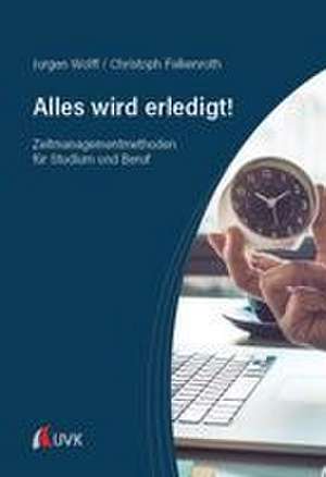 Alles wird erledigt! de Jurgen Wolff