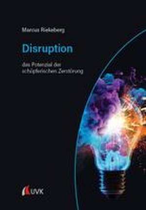 Disruption de Marcus Riekeberg