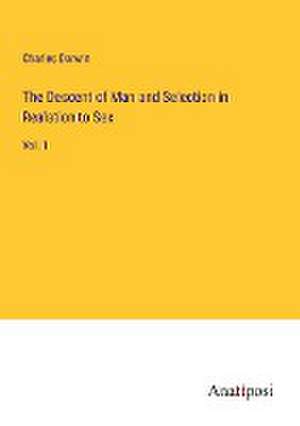 The Descent of Man and Selection in Realation to Sex de Charles Darwin