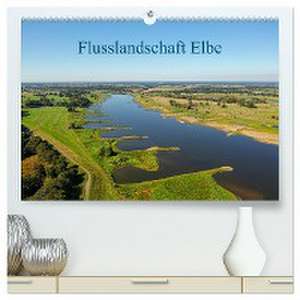 Flusslandschaft Elbe (hochwertiger Premium Wandkalender 2025 DIN A2 quer), Kunstdruck in Hochglanz de Markus Beck