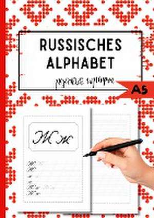 Das Russische Alphabet de Natascha Wolf