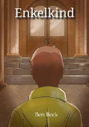 Enkelkind de Ben Beck