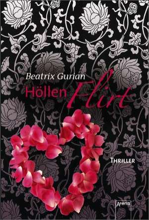 Höllenflirt de Beatrix Gurian