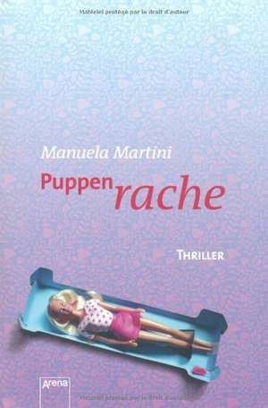 Puppenrache de Manuela Martini