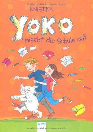 Yoko mischt die Schule auf de Knister