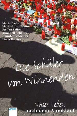 Die Schüler von Winnenden de Daniel Oliver Bachmann