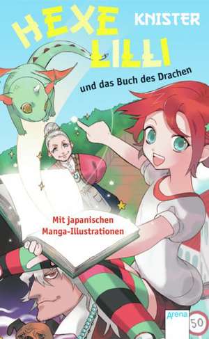 Hexe Lilli und das Buch des Drachen de Knister