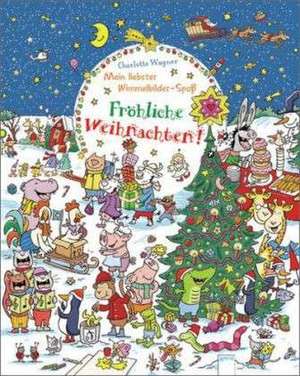 Fröhliche Weihnachten! de Charlotte Wagner