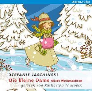 Die kleine Dame feiert Weihnachten de Stefanie Taschinski