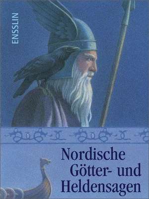 Nordische Götter- und Heldensagen de Klaus Steffens