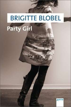 Party Girl de Brigitte Blobel