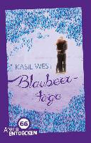 Blaubeertage de Kasie West