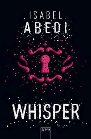 Whisper de Isabel Abedi