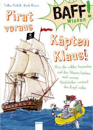 Pirat voraus, Käpten Klaus! de Volker Präkelt