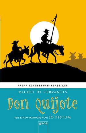 Don Quijote de Miguel de Cervantes