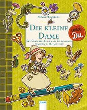 Die kleine Dame und Du de Stefanie Taschinski