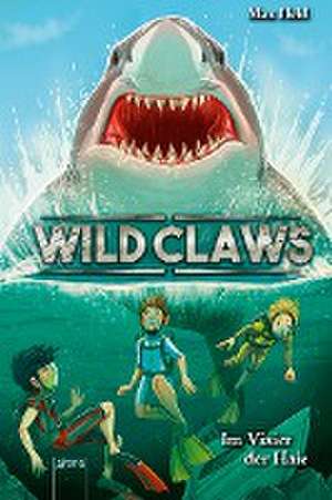 Wild Claws (3). Im Visier der Haie de Max Held