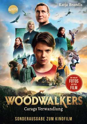 Woodwalkers (1). Carags Verwandlung (Filmausgabe) de Katja Brandis