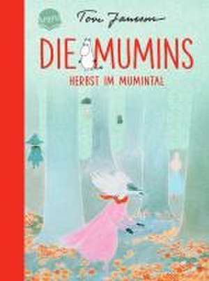 Die Mumins (9). Herbst im Mumintal de Tove Jansson