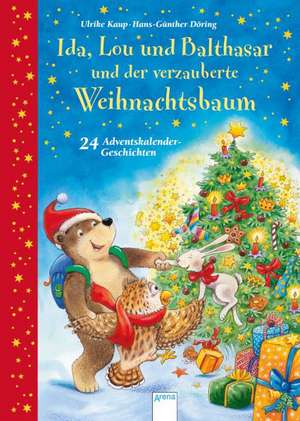 Ida, Lou und Balthasar und der verzauberte Weihachtsbaum de Ulrike Kaup