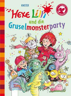 Hexe Lilli und die Gruselmonsterparty de Knister