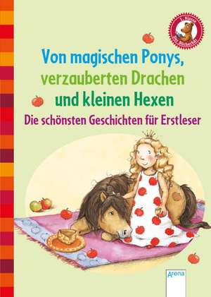 Von magischen Ponys, verzauberten Drachen und kleinen Hexen de Ulrike Kaup