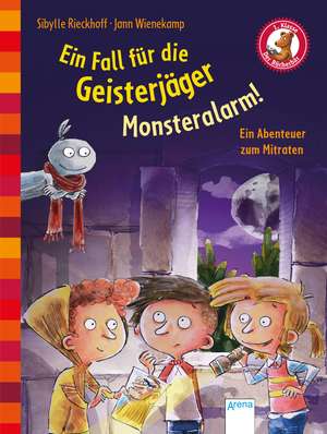 Ein Fall für die Geisterjäger. Monsteralarm de Sibylle Rieckhoff