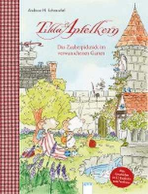 Tilda Apfelkern. Das Zauberpicknick im verwunschenen Garten de Andreas H. Schmachtl