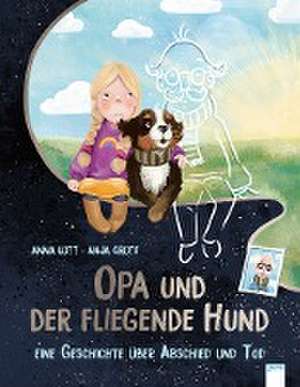 Opa und der fliegende Hund de Anna Lott