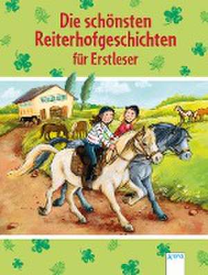 Die schönsten Reiterhofgeschichten für Erstleser de Sarah Bosse