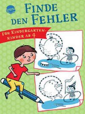 Finde den Fehler. Für Kindergartenkinder ab 4 de Judith Ganter