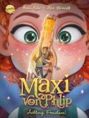 Maxi von Phlip (4). Achtung, Feenchaos! de Anna Ruhe