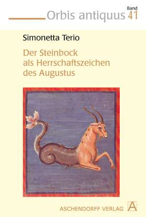 Der Steinbock als Herrschaftszeichen des Augustus de Simonetta Terio