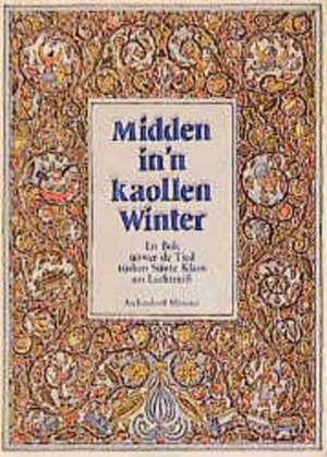 Midden in'n kaollen Winter de Dietmar Rost