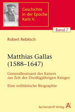 Matthias Gallas (1588-1647) de Robert Rebitsch