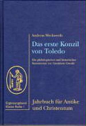 Weckwerth, A: Das erste Konzil von Toledo (400)