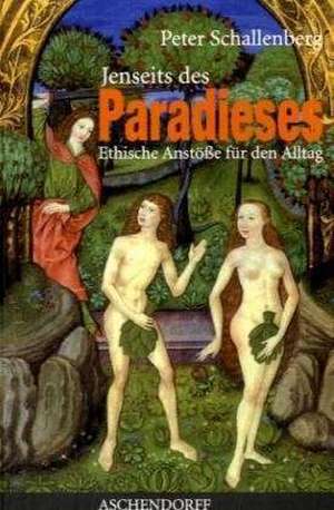 Jenseits des Paradieses de Peter Schallenberg