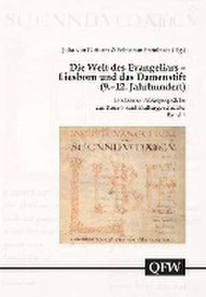 Die Welt des Evangeliars de Julia von Ditfurth