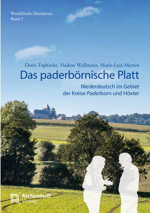 Paderbörnisch - Plattdeutsch im Paderborner Land de Marie-Luis Merten