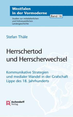 Herrschertod und Herrscherwechsel de Stefan Thäle