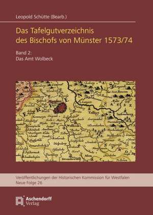 Das Tafelgutverzeichnis des Bischofs von Münster 1573/74 de Leopold Schütte